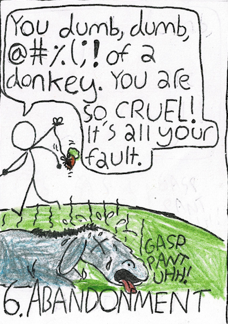 The victim is cruelly abandoned as the abuser calls him cruel
